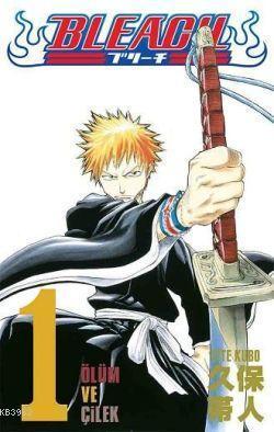 Bleach 1. Cilt: Ölüm ve Çilek