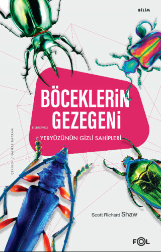 Böceklerin Gezegeni;Yeryüzünün Gizli Sahipleri