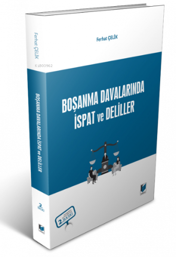 Boşanma Davalarında İspat ve Deliller