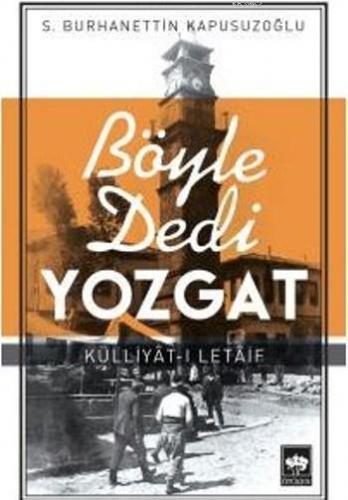 Böyle Dedi Yozgat