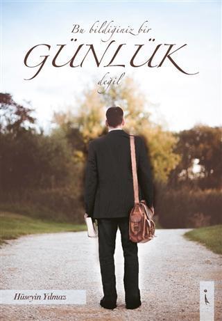Bu Bildiğiniz Bir Günlük Değil