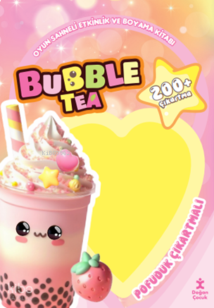Bubble Tea - Pofuduk Çıkartmalı Etkinlik Kitabı