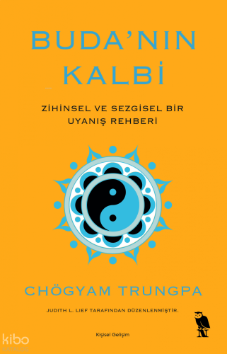 Buda’nın Kalbi;Zihinsel ve Sezgisel Bir Uyanış Rehberi