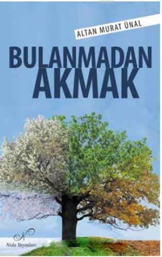 Bulanmadan Akmak