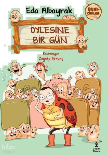 Bumçikiler 2 – Öylesine Bir Gün