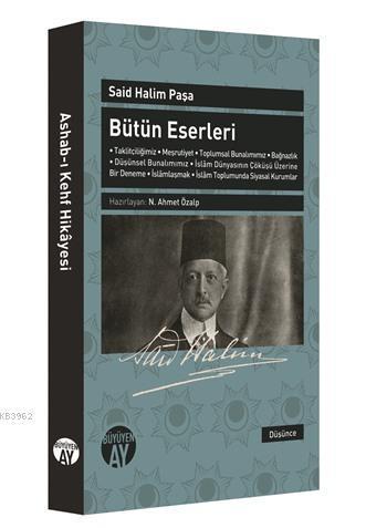 Bütün Eserleri; Said Halim Paşa