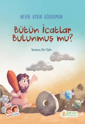Bütün İcatlar Bulunmuş mu?