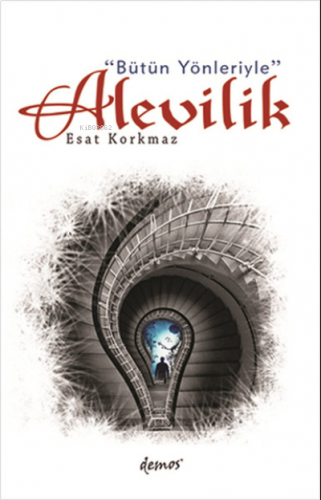 Bütün Yönleriyle Alevilik