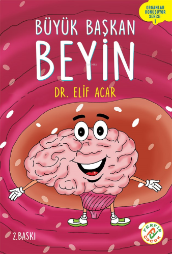 Büyük Başkan Beyin;Organlar Konuşuyor 1