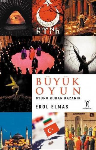 Büyük Oyun; Oyunu Kuran Kazanır