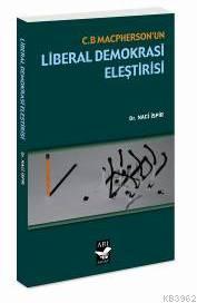 C. B. Maspherson'un Liberal Demokrasi Eleştirisi