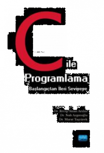 C ile Programlama Başlangıçtan İleri Seviyeye