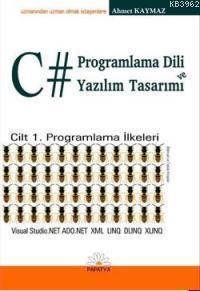 C# Programlama Dili ve Yazılım Tasarımı