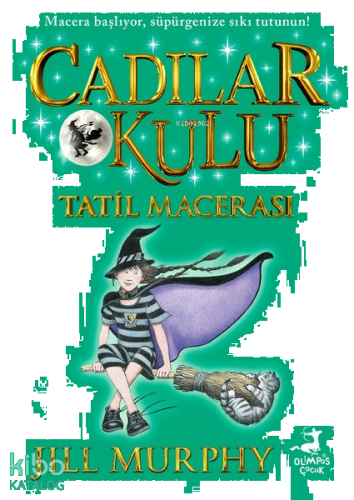 Cadılar Okulu 4 - Tatil Macerası