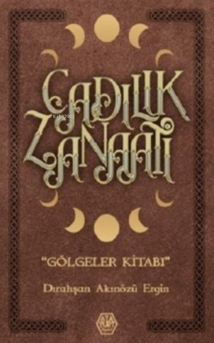 Cadılık Zanaatı (Ciltli)