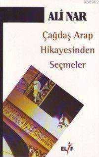 Çağdaş Arap Hikayesinden Seçmeler