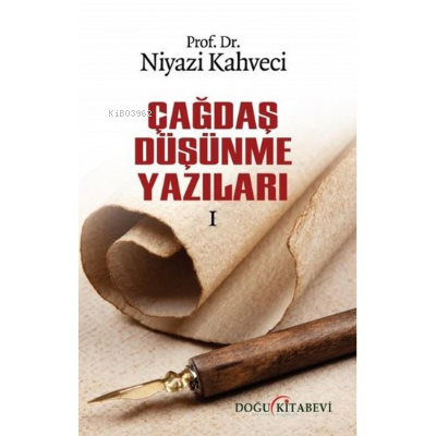 Çağdaş Düşünme Yazıları - 1