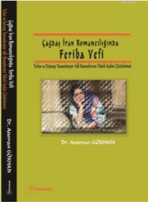 Çağdaş İran Romancılığında Feriba Vefi