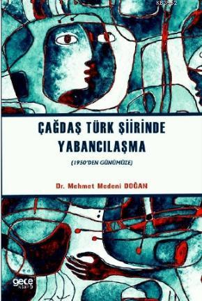 Çağdaş Türk Şiirinde Yabancılaşma