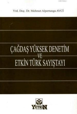 Çağdaş Yüksek Denetim ve Etkin Türk Sayıştayı