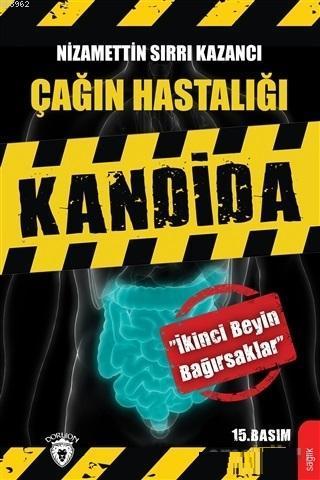 Çağın Hastalığı Kandida