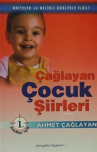 Çağlayan Çocuk Şiirleri - 1. Sınıflar İçin