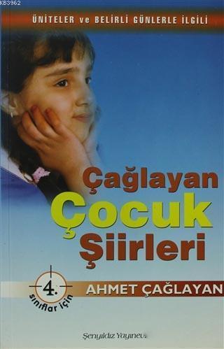 Çağlayan Çocuk Şiirleri - 4. Sınıflar İçin