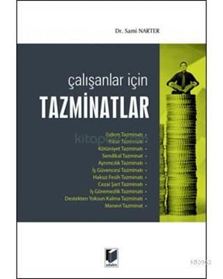 Çalışanlar İçin Tazminatlar