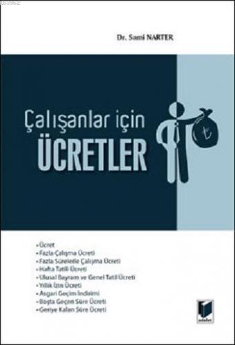 Çalışanlar İçin Ücretler