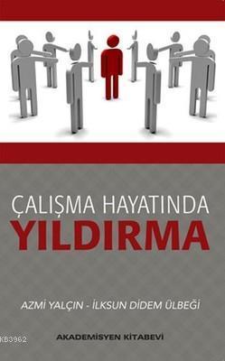 Çalışma Hayatında Yıldırma