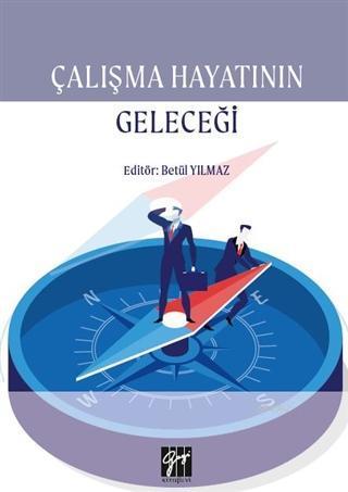 Çalışma Hayatının Geleceği