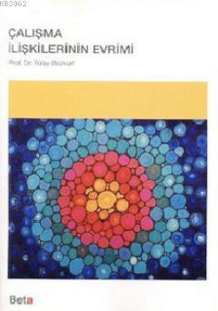 Çalışma İlişkilerinin Evrimi