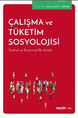 Çalışma ve Tüketim Sosyolojisi