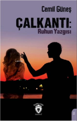 Çalkantı: Ruhun Yazgısı