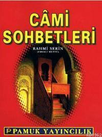 Cami Sohbetleri (Sohbet-021)