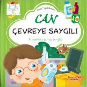 Can Çevreye Saygılı