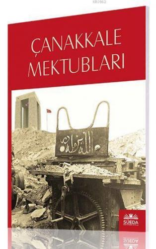 Çanakkale Mektubları ( Osmanlıca-Latince )