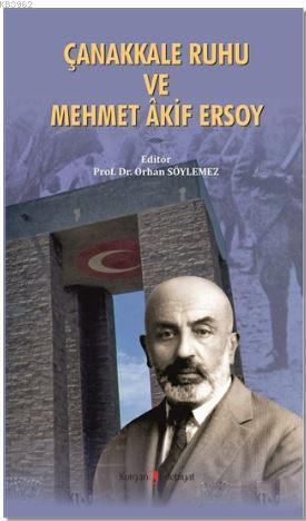 Çanakkale Ruhu ve Mehmet Akif Ersoy