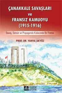 Çanakkale Savaşları ve Fransız Kamuoyu (1915-1916)