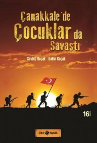 Çanakkale'de Çocuklarda Savaştı