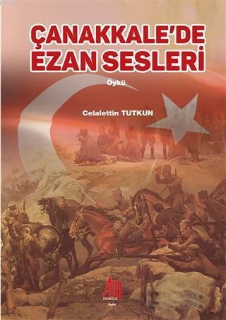 Çanakkale'de Ezan Sesleri