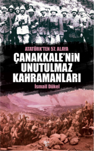 Çanakkale'nin Unutulmaz Kahramanları