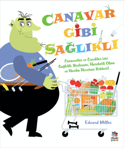 Canavar Gibi Sağlıkl