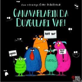 Canavarlarında Duyguları Var!