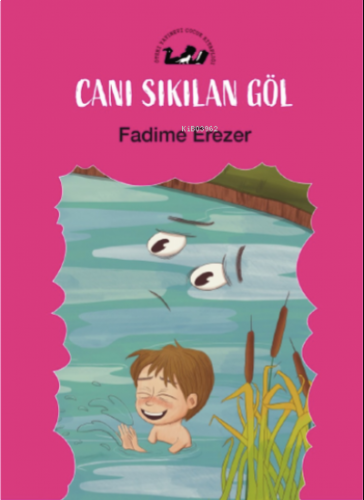 Canı Sıkılan Göl