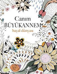 Canım Büyükannem - Hayal Dünyası