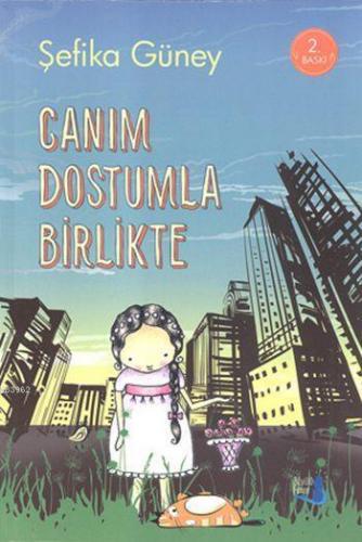 Canım Dostumla Birlikte (Ciltli)