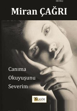 Canıma Okuyuşunu Severim