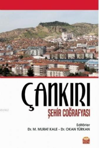 Çankırı Şehir Coğrafyası