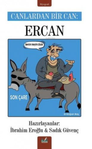 Canlardan Bir Can: Ercan